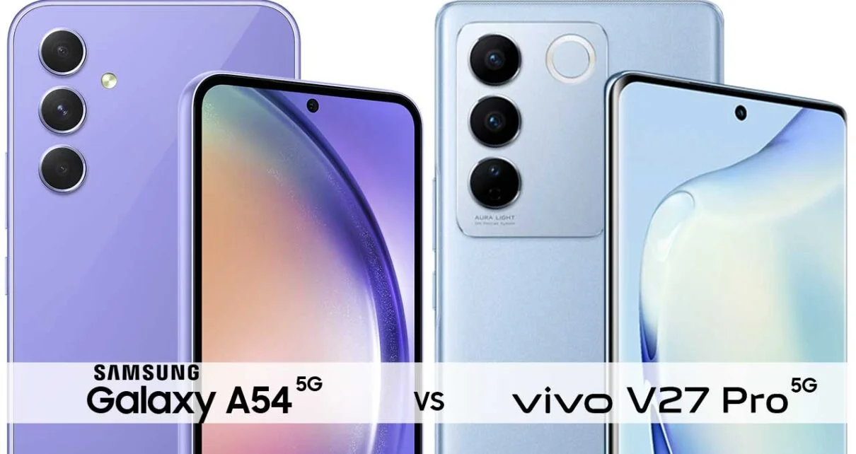 Samsung Galaxy A54 vs Vivo V27 Pro